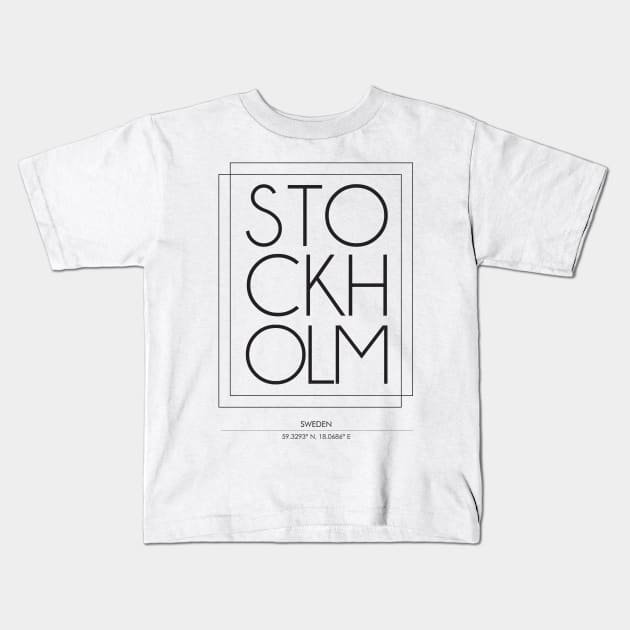 Stockholm city minimal typography 2 Kids T-Shirt by StudioGrafiikka